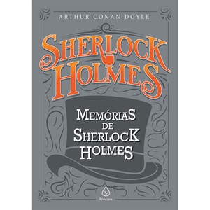 Memórias de Sherlock Holmes | Arthur Conan Doyle