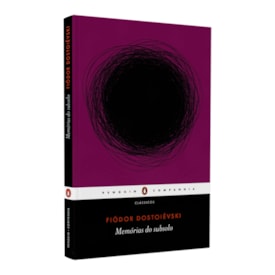 Memórias do Subsolo | Clássicos | Fiódor Dostoiévski