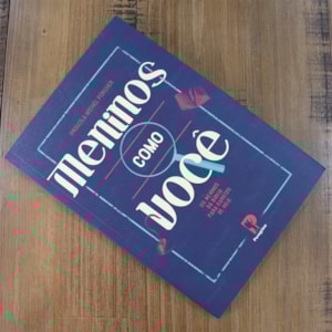 Segunda imagem do produto Meninos Como Você | Priscila Michel Porcher