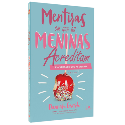 Segunda imagem do produto Mentiras que Meninas Acreditam | Dannah Gresh