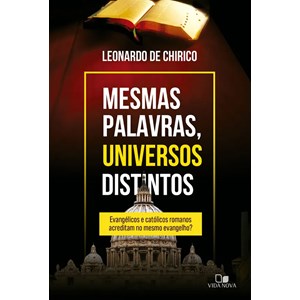 Mesmas Palavras, Universos Distintos | Leonardo de Chirico