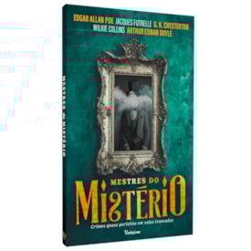 Mestres do Mistério | Arthur, Edgar, Jacques, G.K. e Wilkie