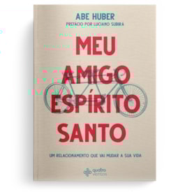 Meu amigo Espírito Santo | Abe Huber