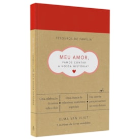 Meu Amor, Vamos Contar a Nossa História? | Elma Van Vliet