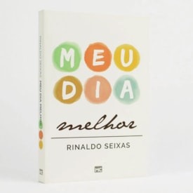 Segunda imagem do produto Meu dia Melhor | Rinaldo Seixas