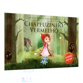 Meu Primeiro Conto de Fadas Pop-Up | Chapeuzinho Vermelho