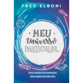 Meu Universo Particular | Fred Elboni