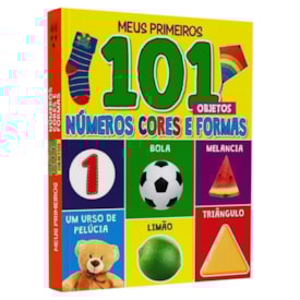 Meus Primeiros 101 Objetos | Números, Cores e Formas