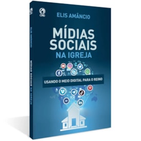Mídias Sociais Na Igreja | Elis Amâncio