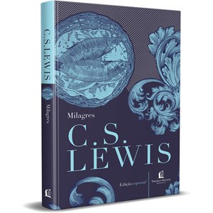 Milagres | C. S. Lewis (Edição Especial)
