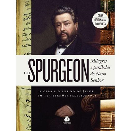 Milagres e Parábolas do Nosso Senhor | Charles Spurgeon