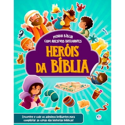 Minha Bíblia Com Adesivos Brilhantes | Heróis da Bíblia