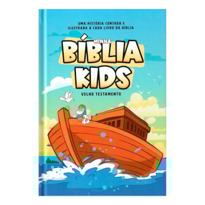 Minha Bíblia Kids | Velho Testamento | Capa Dura