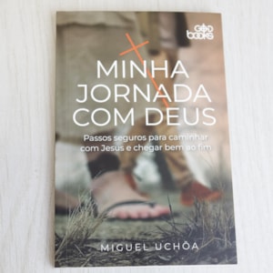 Segunda imagem do produto Minha Jornada Com Deus | Miguel Uchôa