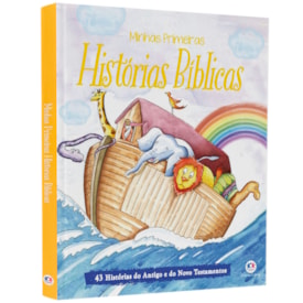 Minhas Primeiras Histórias Bíblicas | 43 Histórias do Antigo e do Novo Testamento