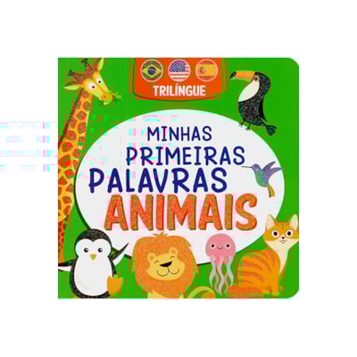 Minhas Primeiras Palavras Animais | Trilíngue