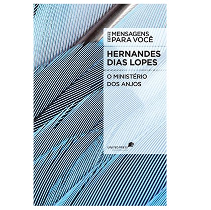 Ministério dos Anjos | Hernandes Dias Lopes
