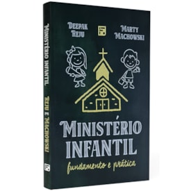 Ministério Infantil | Deepak Reju e Marty Machowski