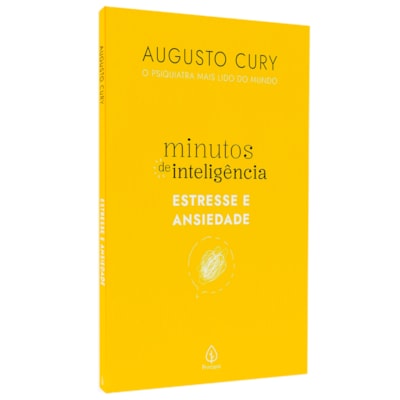 Minutos de Inteligência | Estresse e Ansiedade | Augusto Cury