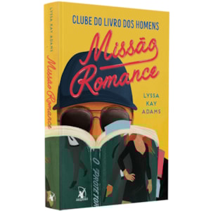 Missão Romance | 
                                        Lyssa Kay Adams