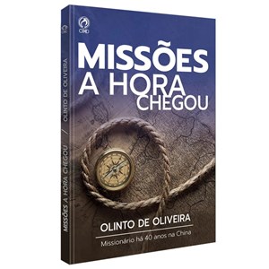Missões a Hora Chegou | Olinto de Oliveira