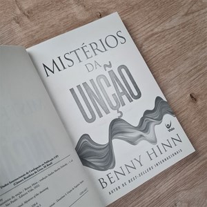 Mistérios da unção | Benny Hinn