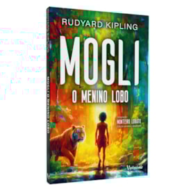 Mogli O Menino Lobo | Rudyard Kipling | Adaptação Monteiro Lobato