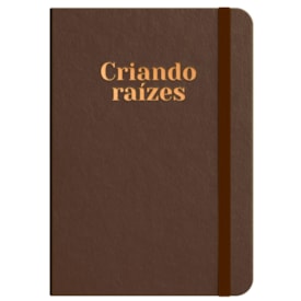 Moleskine | Criando Raízes | Bronze | Viviane Martinello