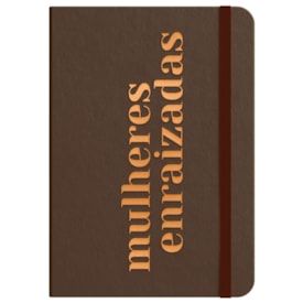 Moleskine | Mulheres Enraizadas | Marrom | Viviane Martinello