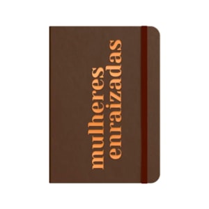 Moleskine | Mulheres Enraizadas | Marrom | Viviane Martinello