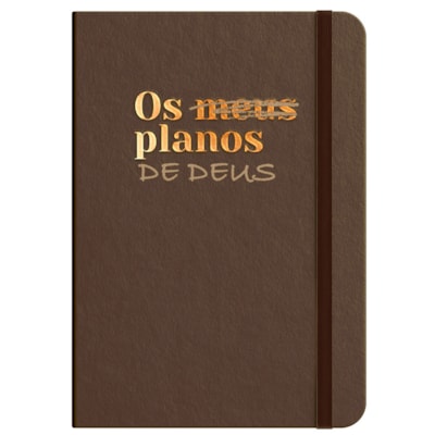 Moleskine | Os Planos de Deus | Bronze | Viviane Martinello