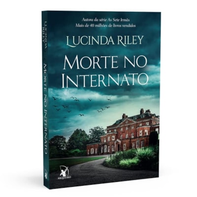 Morte no Internato | 
                                                    Lucinda Riley