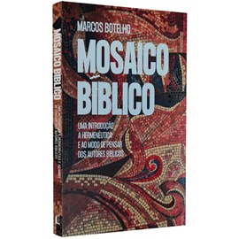Mosaico Bíblico | Marcos Botelho