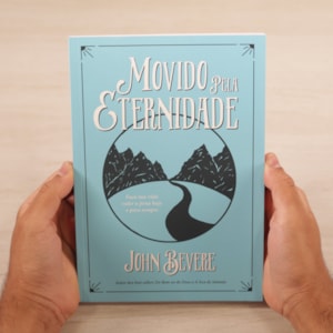 Segunda imagem do produto Movido Pela Eternidade | John Bevere