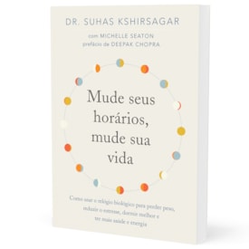Segunda imagem do produto Mude seus Horários, Mude sua Vida | Suhas Kshirsagar