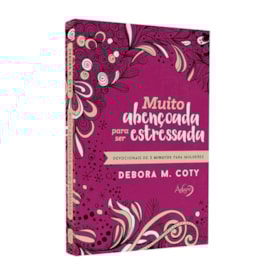 Muito Abençoada Para Ser Estressada | Debora M. Coty