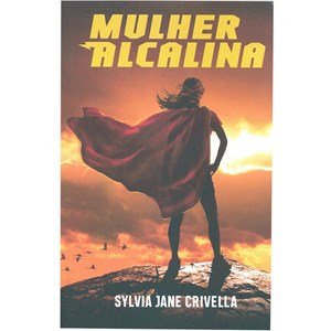 Mulher Alcalina | Sylvia Jane Crivella