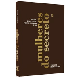 Mulheres do Secreto | Viviane Martinello