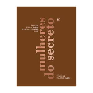 Mulheres do Secreto | Viviane Martinello