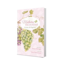 Segunda imagem do produto Mulheres Escolhidas | O Fruto do Espírito