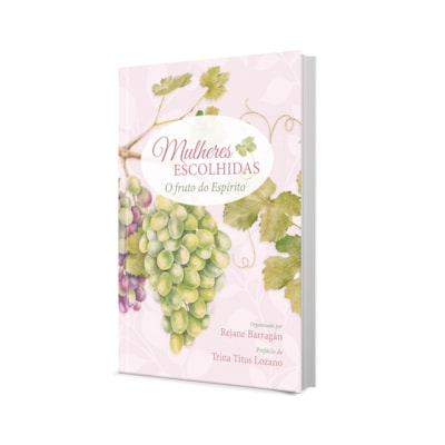 Segunda imagem do produto Mulheres Escolhidas | O Fruto do Espírito