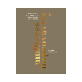 Mulheres Improváveis | Vivivane Martinello | Edição Capa Dura Luxo