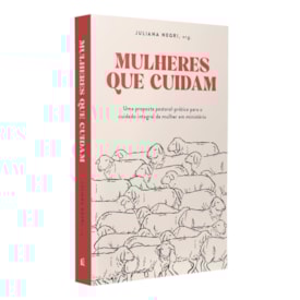 Mulheres Que Cuidam | Juliana Negri