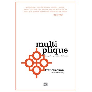 Multiplique | Francis Chan e Mark Beuving
