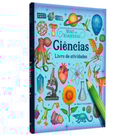Museu das Maravilhas | Ciências | Livro de Atividades | Lisa Regan & Vlad Stankovic
