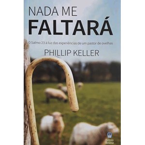 Nada Me Faltará | Phillip Keller