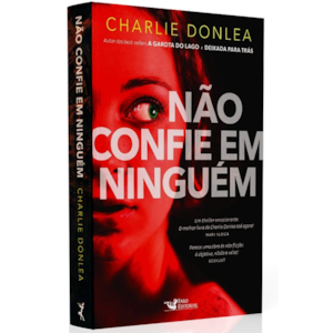 Segunda imagem do produto Não Confie em Ninguém | Charlie Donlea