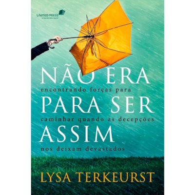 Segunda imagem do produto Não era para ser assim | Lysa Terkeurst