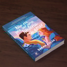 Segunda imagem do produto Não Era pra Ser uma História de Amor
                                 | Sarah Adler