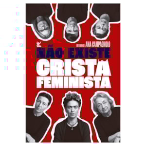 Não Existe Cristã Feminista | Ana Campagnolo